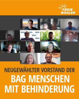 Gründungsversammlung der FREIE WÄHLER Bundesarbeitsgemeinschaft Menschen mit Behinderung– Neuer Vorstand gewählt